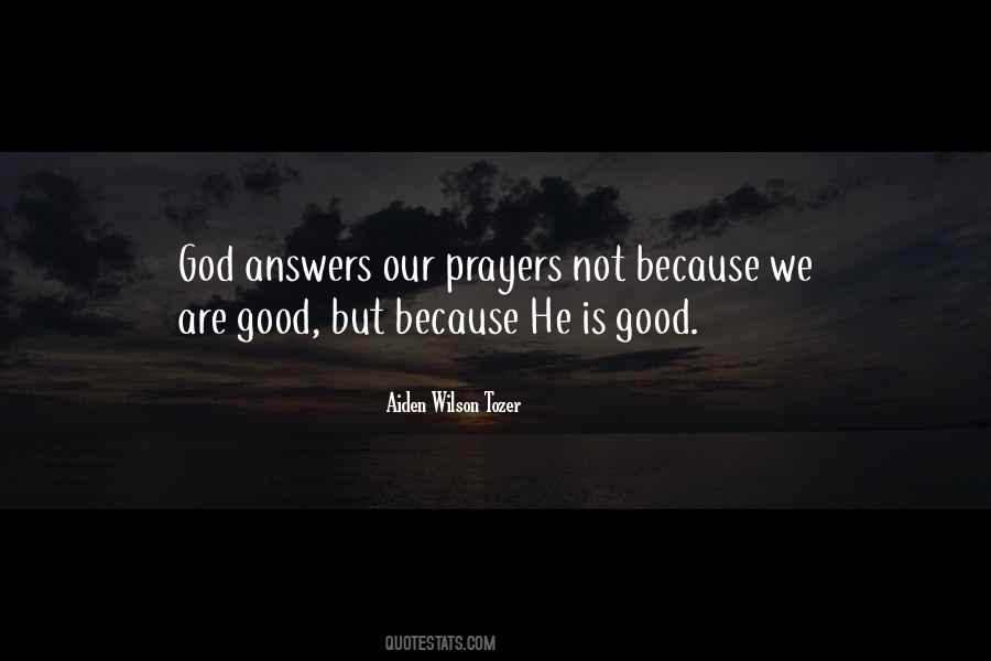 Answers Prayers Quotes #1002468