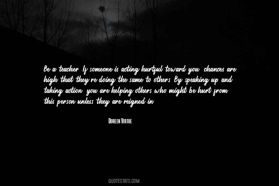 To Hurt Others Quotes #612859