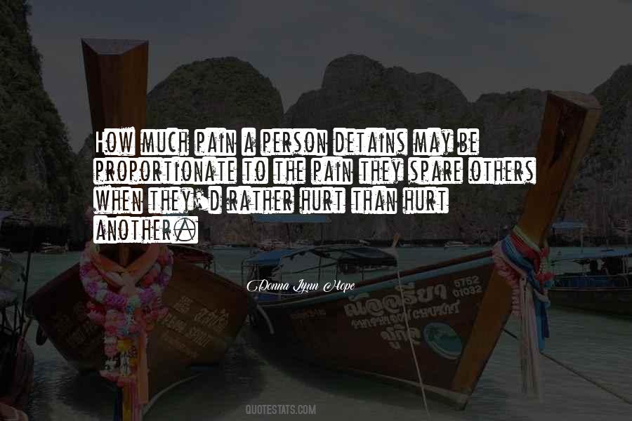To Hurt Others Quotes #65327