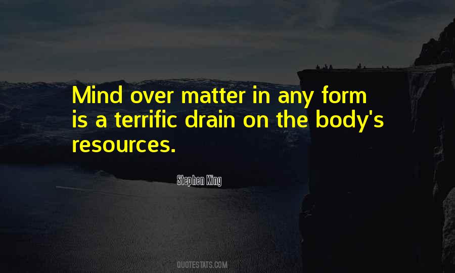 Matter Mind Quotes #104438