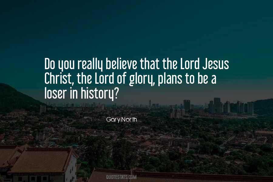 Believe That Jesus Quotes #206306