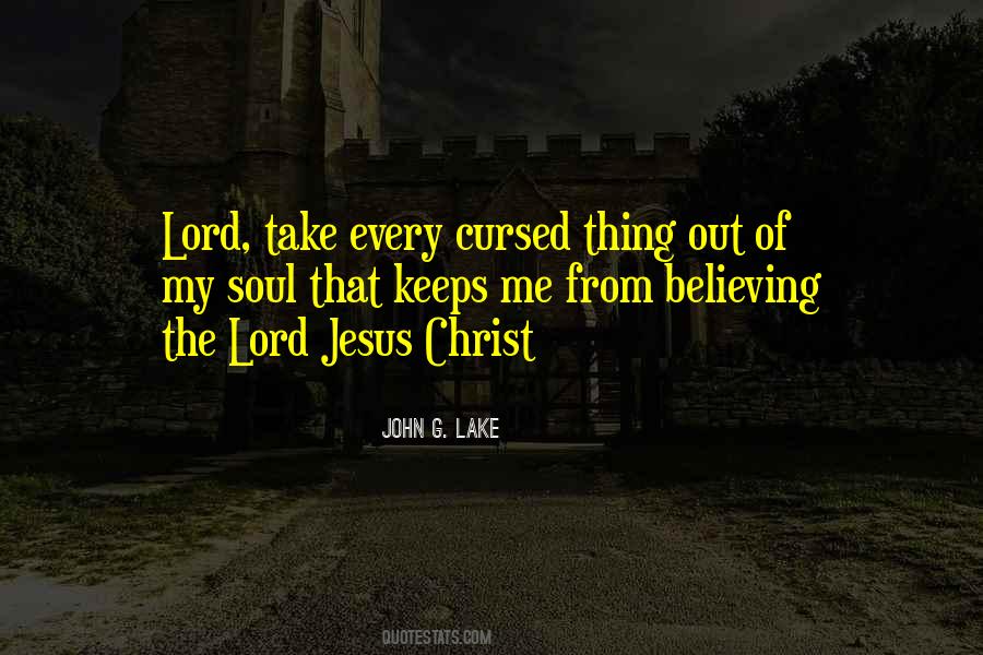 Believe That Jesus Quotes #402639