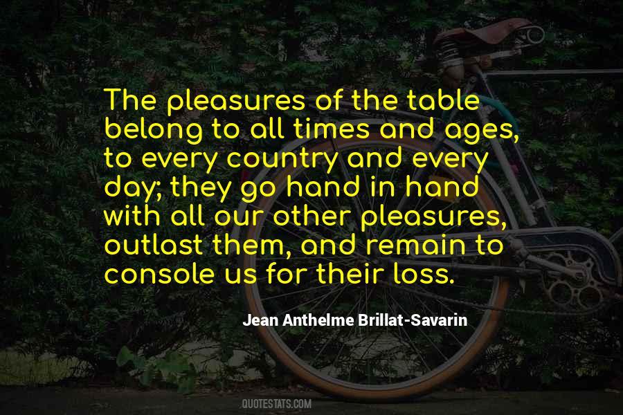 Anthelme Brillat-savarin Quotes #463362