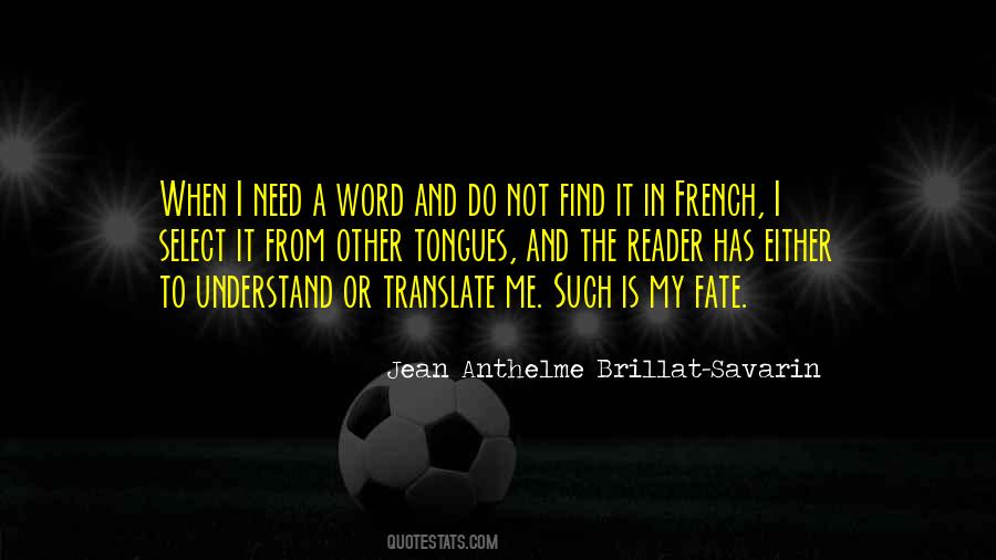 Anthelme Brillat-savarin Quotes #736660