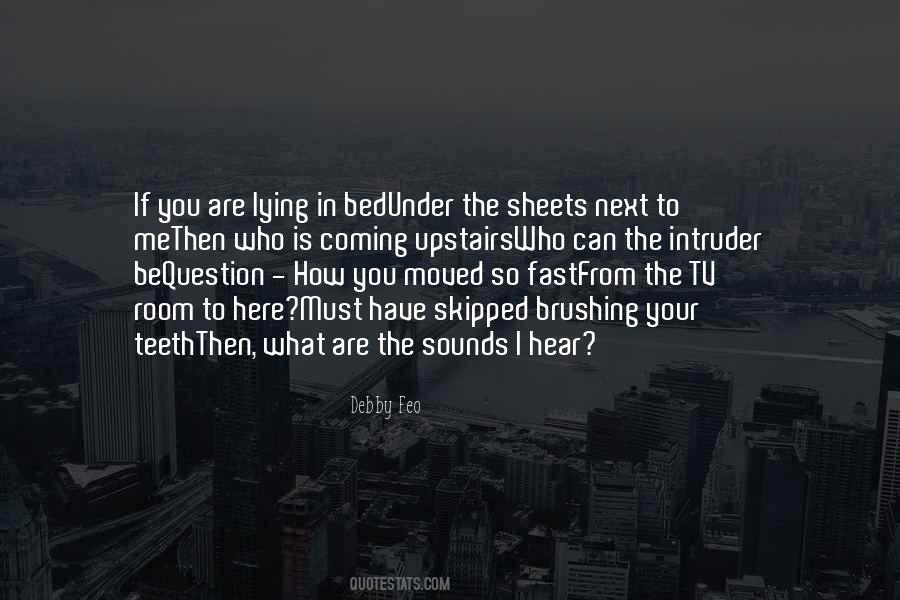 Under The Sheets Quotes #721313