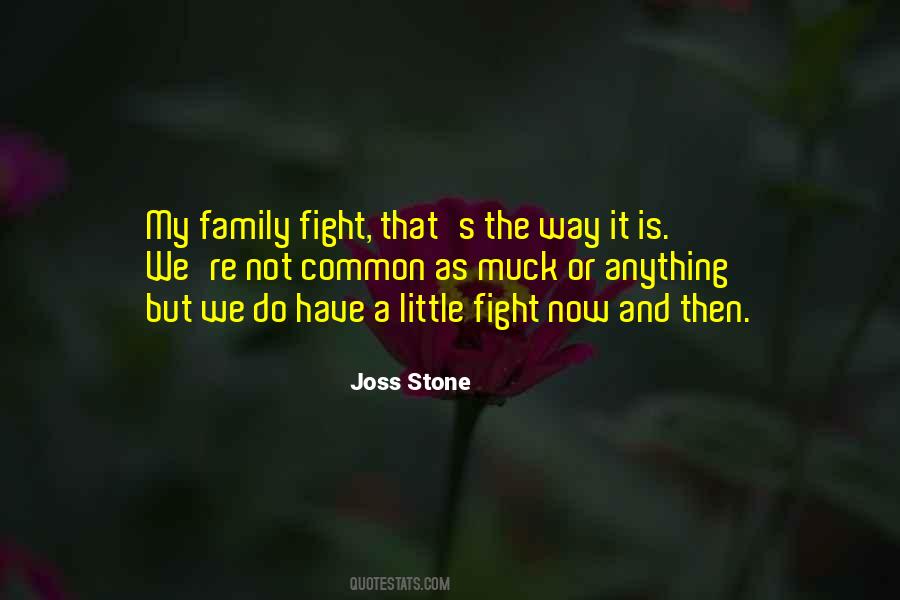 Family Fighting Quotes #1205086