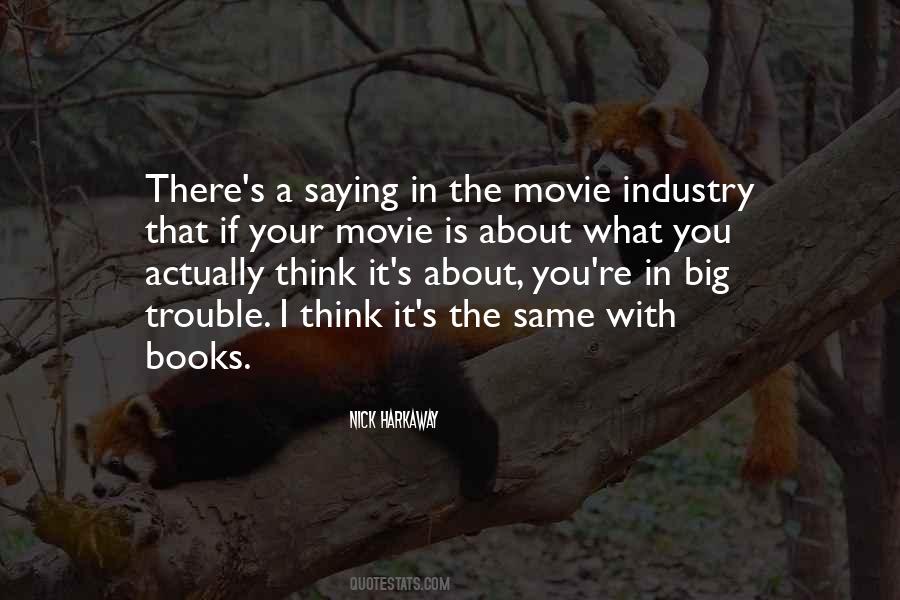 Quotes About Movie Industry #1467154