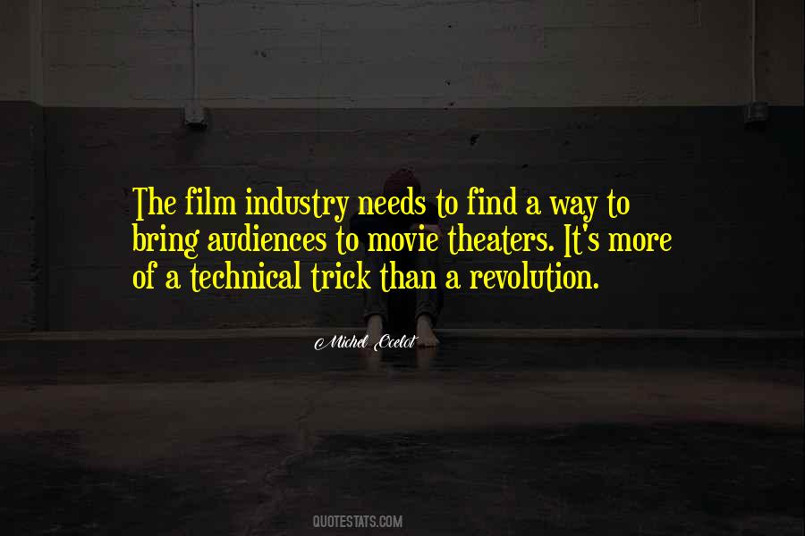 Quotes About Movie Industry #1726593