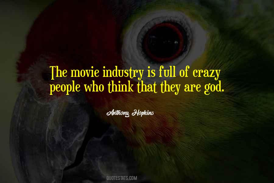 Quotes About Movie Industry #181595