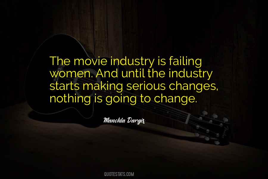 Quotes About Movie Industry #36999