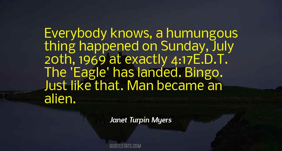 Eagle Landed Quotes #1505022