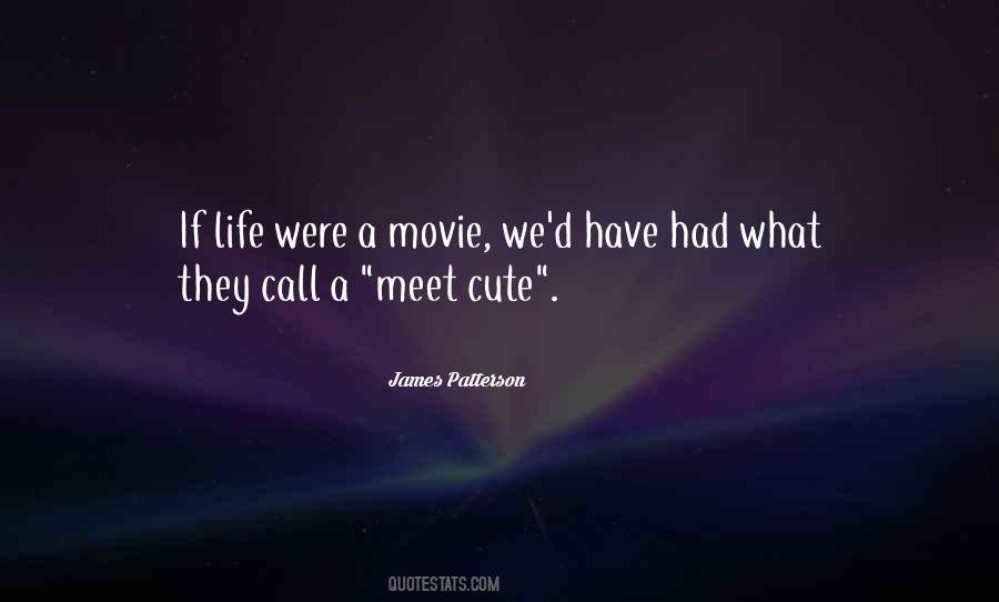 Movie We Call Life Quotes #995917