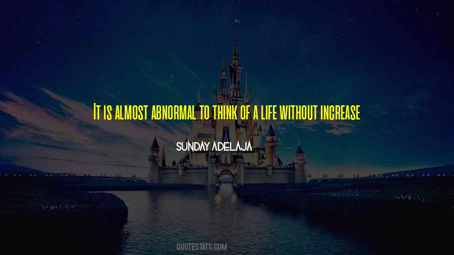 Abnormal Life Quotes #222598