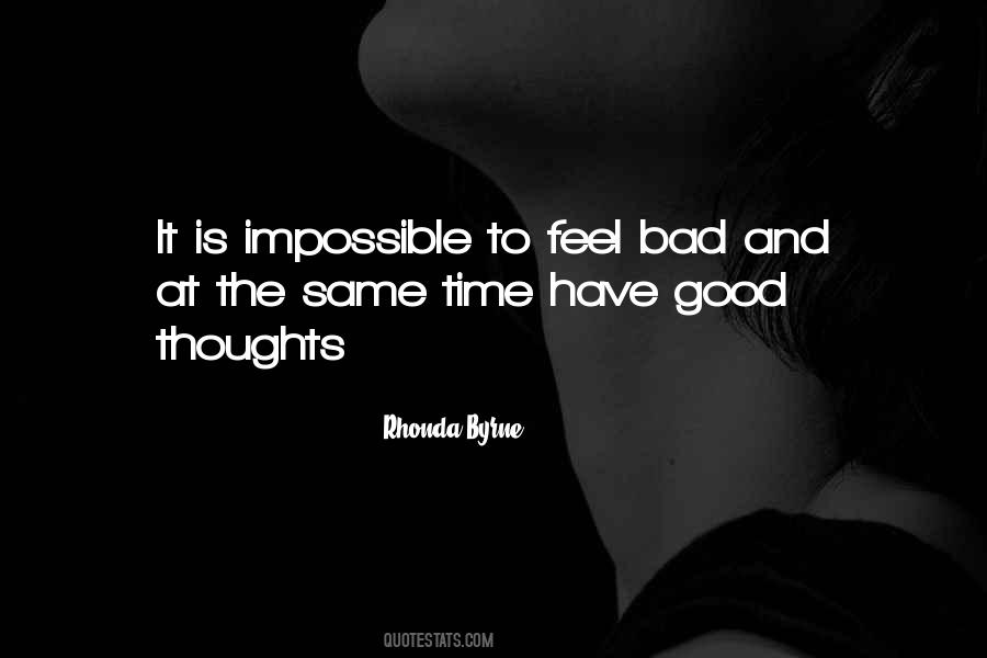 Have Good Thoughts Quotes #786724