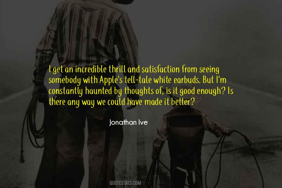 Have Good Thoughts Quotes #964375