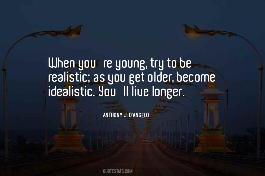 Anthony J D Angelo Quotes #1461889