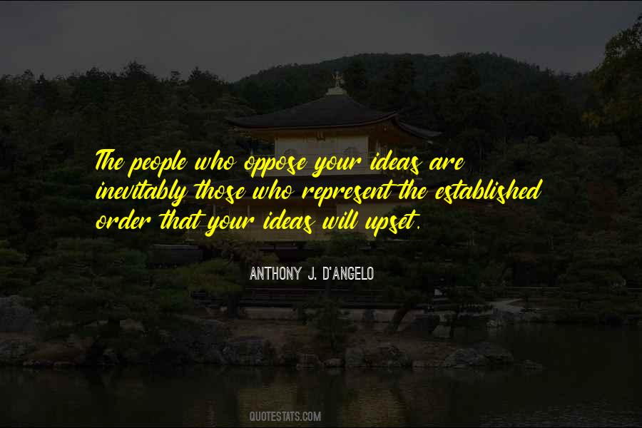 Anthony J D Angelo Quotes #409500