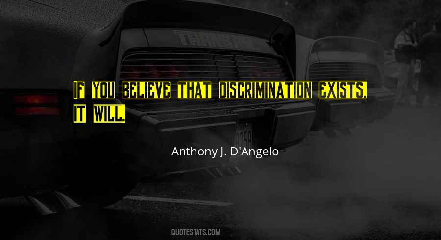 Anthony J D Angelo Quotes #968442