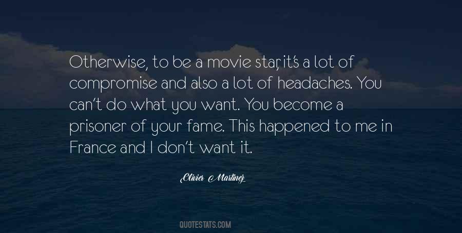 Quotes About Movie Headaches #165521