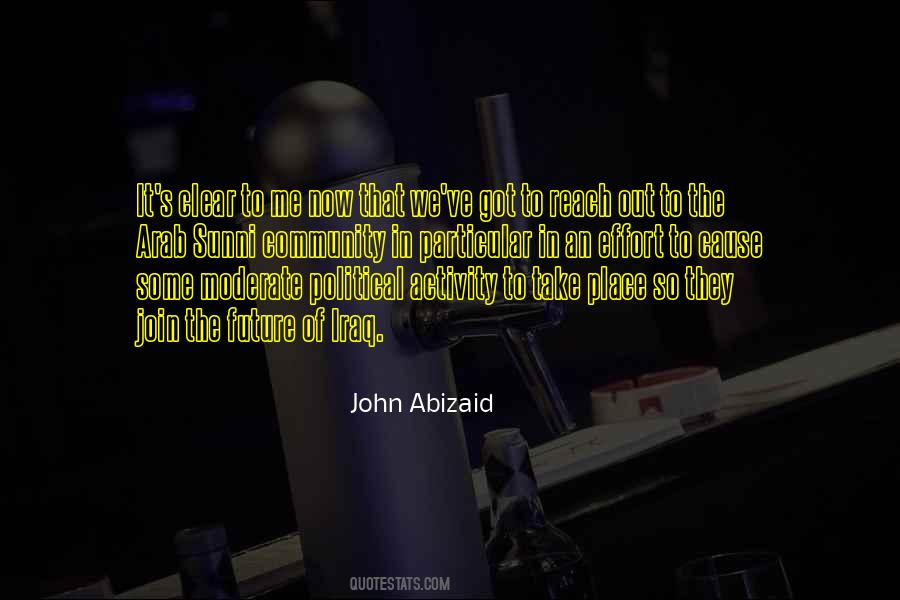 Abizaid John Quotes #597108