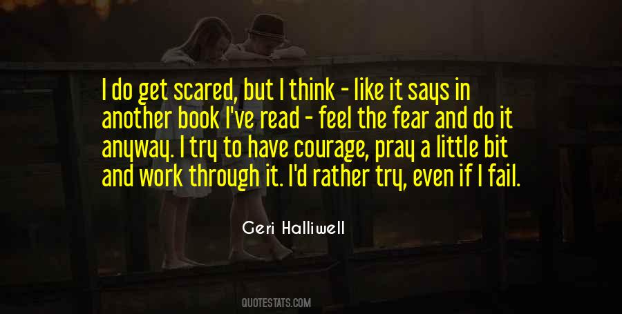 Have Courage Quotes #1012413