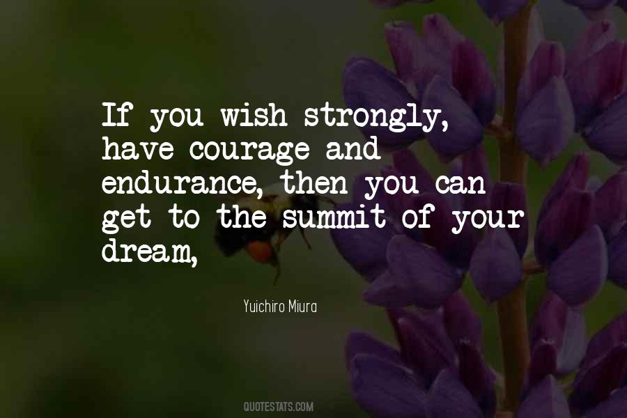 Have Courage Quotes #1140888