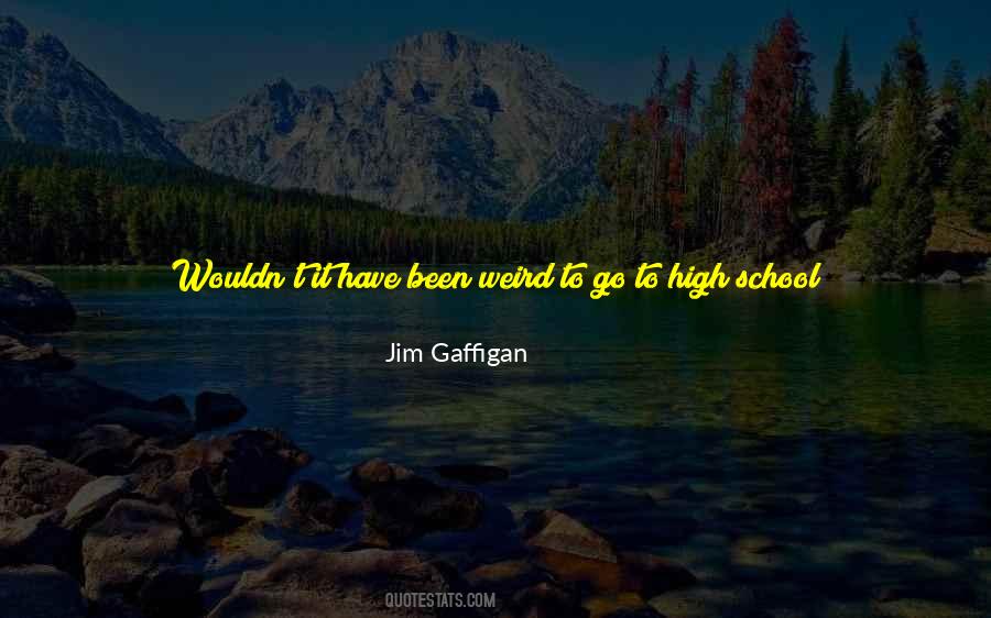High School Humor Quotes #1016666