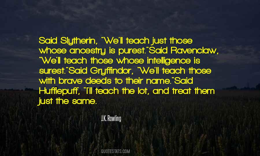 Gryffindor And Hufflepuff Quotes #1277132