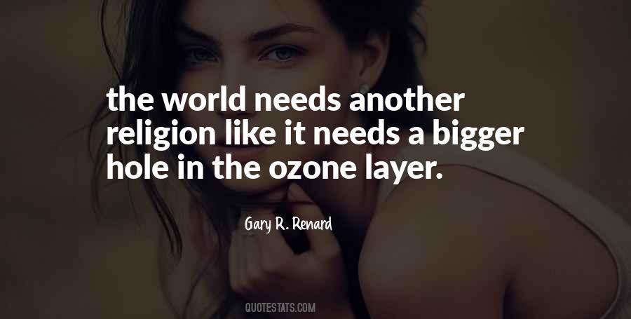 Hole In The Ozone Layer Quotes #965549