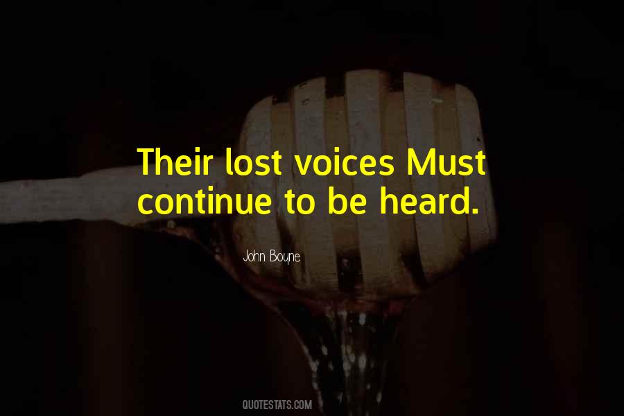 To Be Heard Quotes #1838686