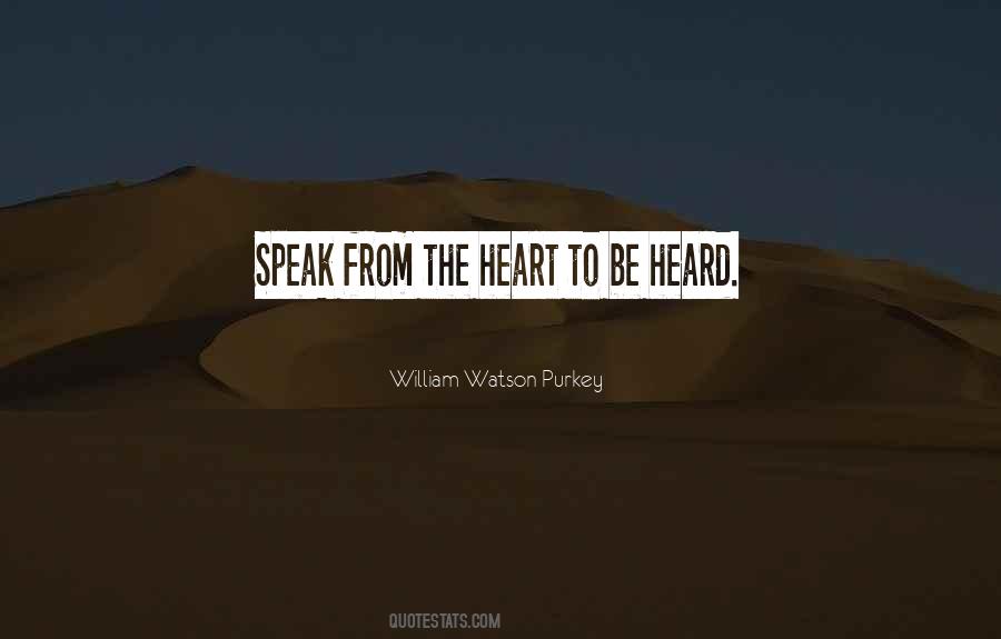 To Be Heard Quotes #807247