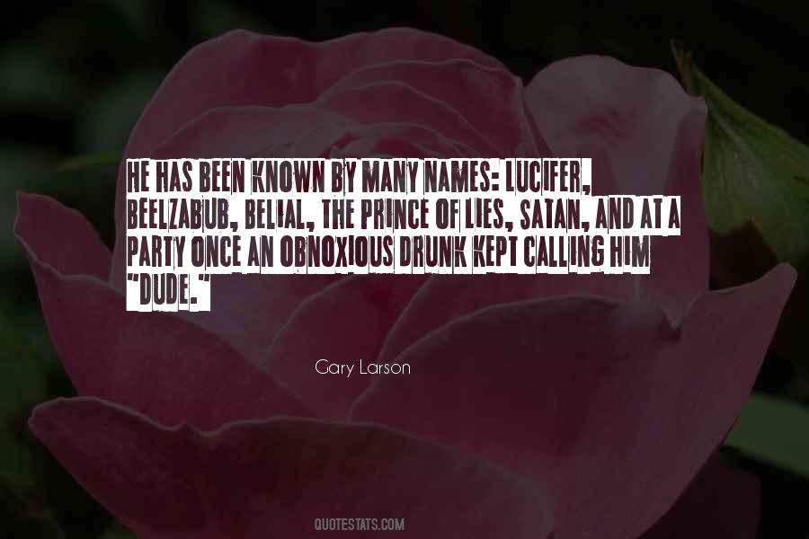 Satan And His Lies Quotes #1005104