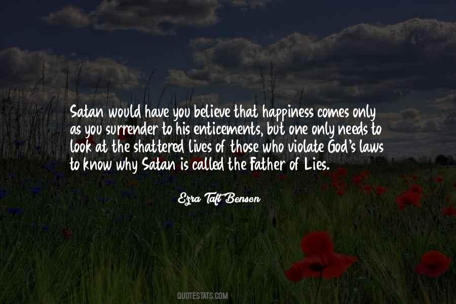 Satan And His Lies Quotes #1379436