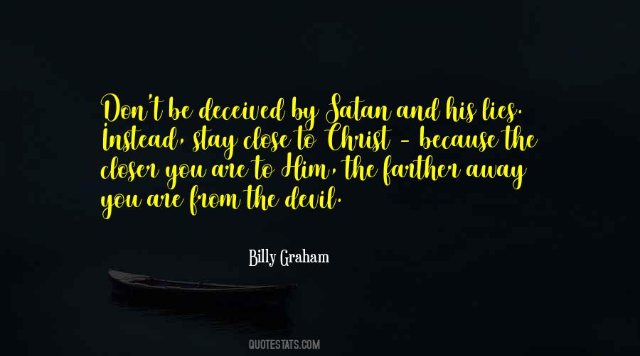 Satan And His Lies Quotes #1805045