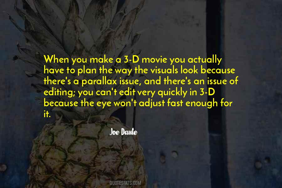Quotes About Movie Editing #1461140