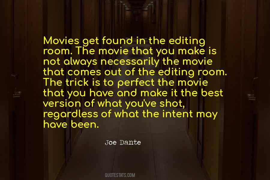 Quotes About Movie Editing #224416