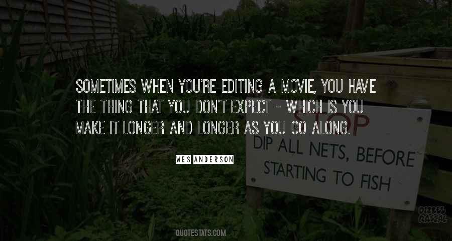 Quotes About Movie Editing #359989