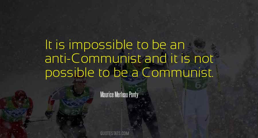 Anti Communist Quotes #505299