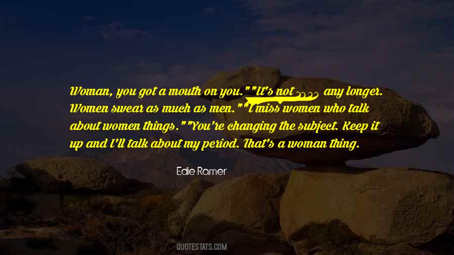 About Women Quotes #1309393