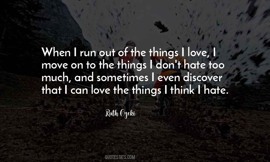 Things I Love Quotes #1451027