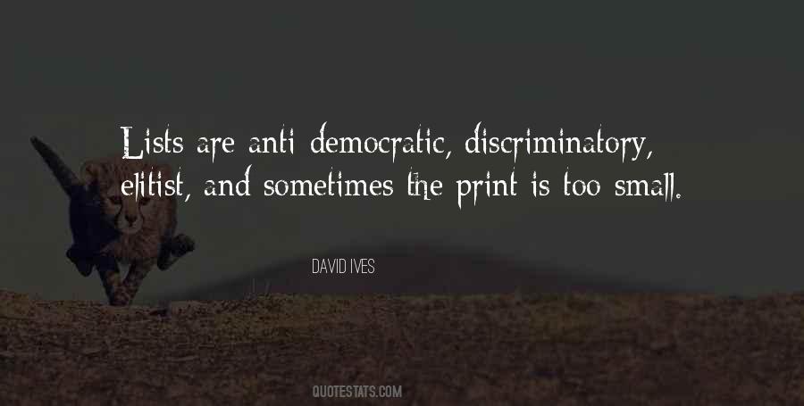 Anti Democratic Quotes #74041