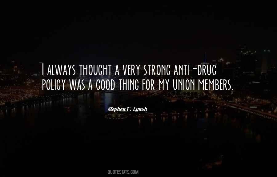 Anti Drug Quotes #487818