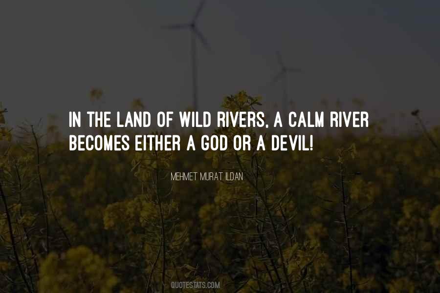 River Wild Quotes #1173840