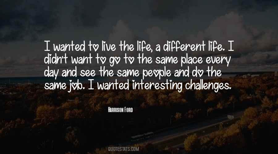 Different Life Quotes #1763147