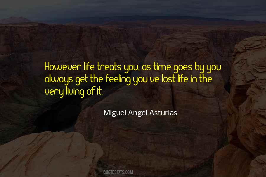 Life Goes By Quotes #1229342