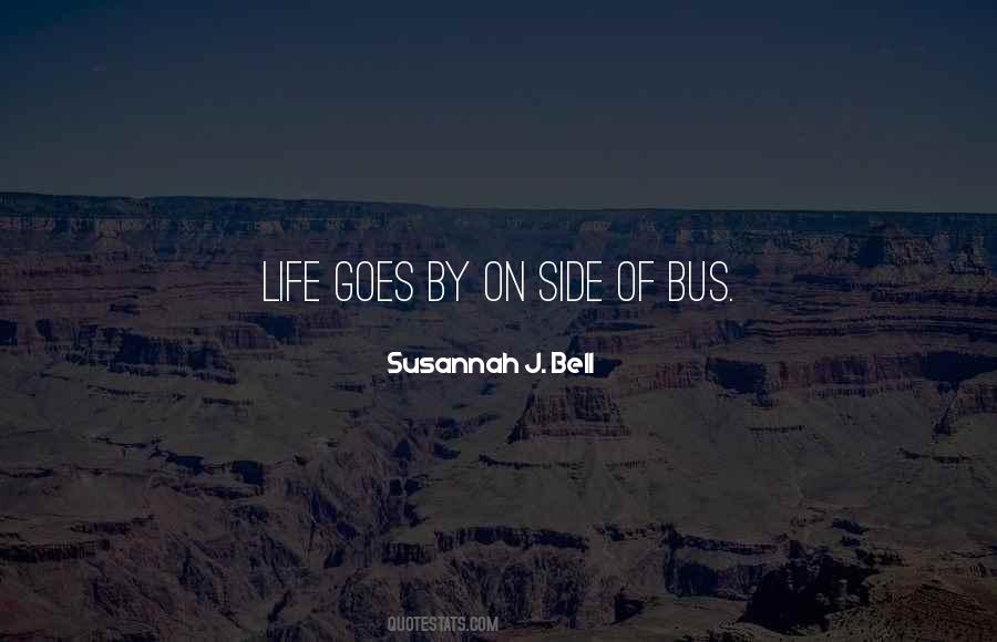 Life Goes By Quotes #1400991