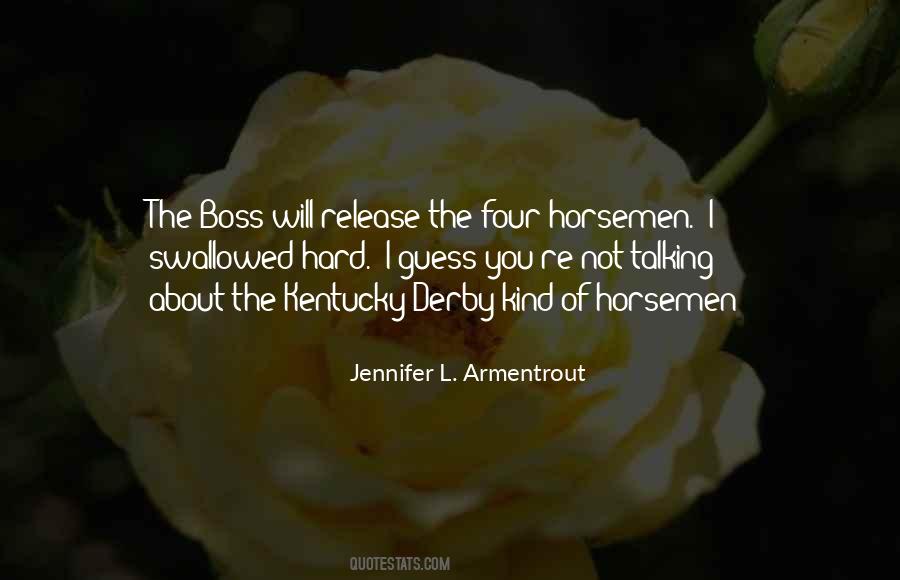 The Four Horsemen Quotes #1671010