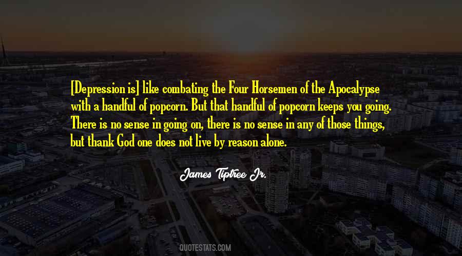 The Four Horsemen Quotes #76961