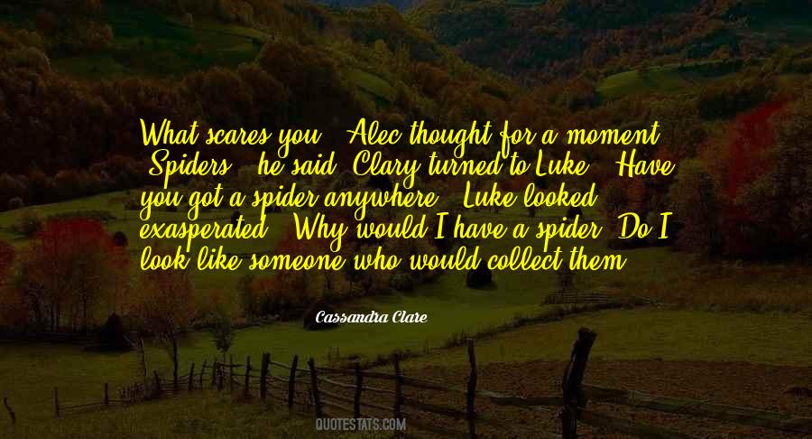 Alec Moment Quotes #1469460