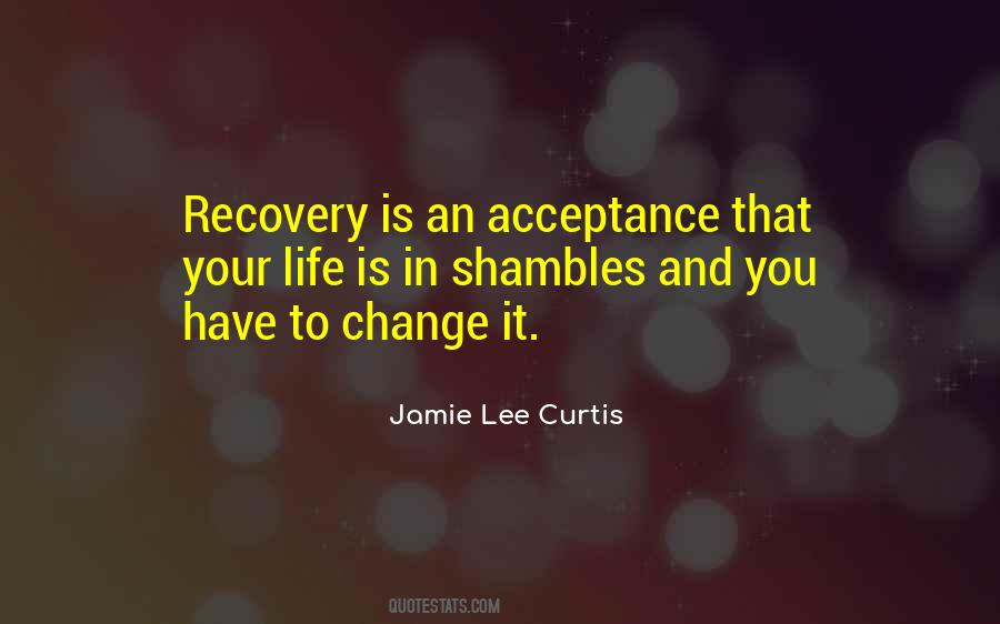 Life In Recovery Quotes #13989